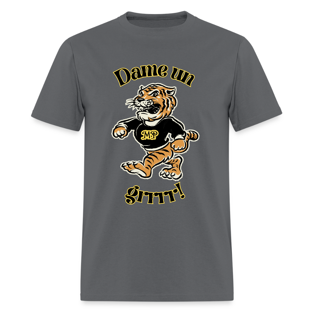 Dame Un Grr! T-Shirt | GILDAN 5000 - charcoal