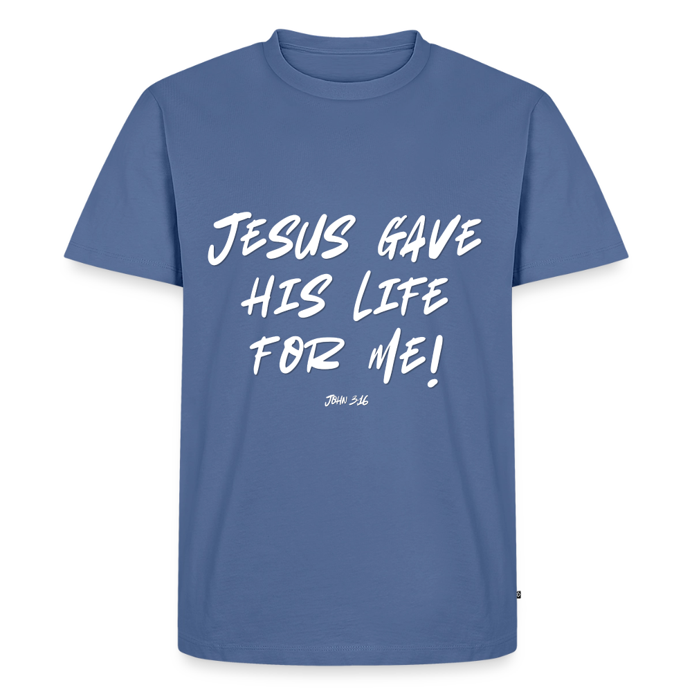 Jesus Gave His Life for Me and You! Premium Adult T-Shirt - stone blue 