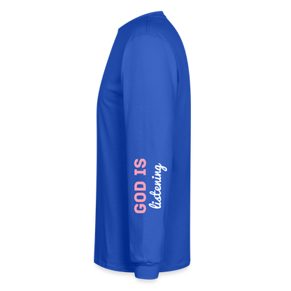 PRAY God is listening Long Sleeve T-Shirt - royal blue