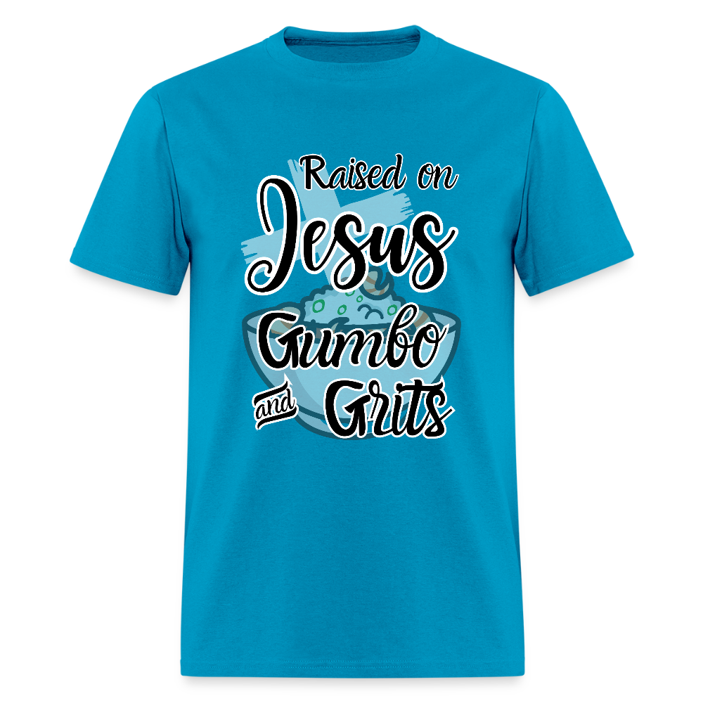 Jesus Gumbo and Grits T-Shirt | GILDAN 5000 - turquoise