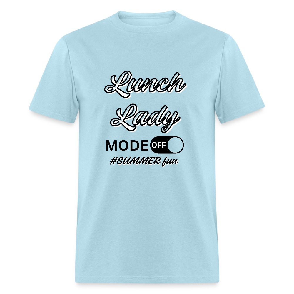 Lunch Lady Mode Off Classic T-Shirt - powder blue
