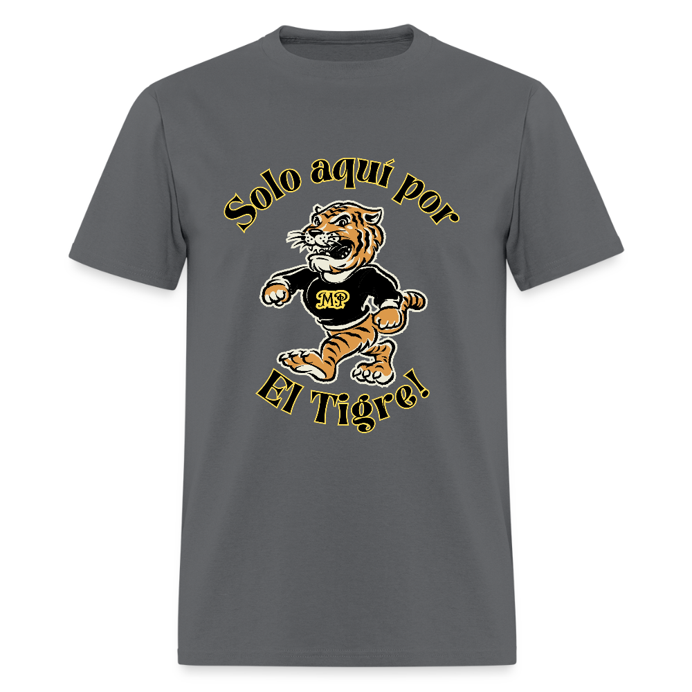 Solo  aquí por el tigre!  Dame un Grr! T-Shirt | GILDAN 5000 - charcoal