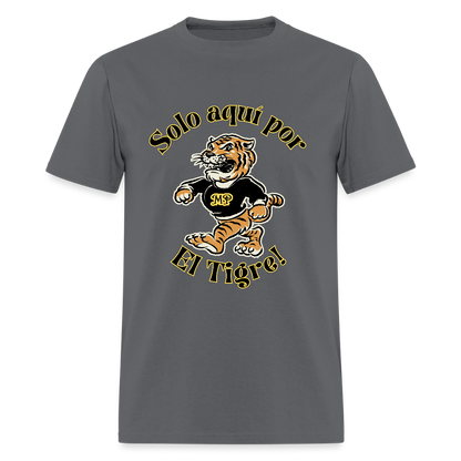 Solo  aquí por el tigre!  Dame un Grr! T-Shirt | GILDAN 5000 - charcoal
