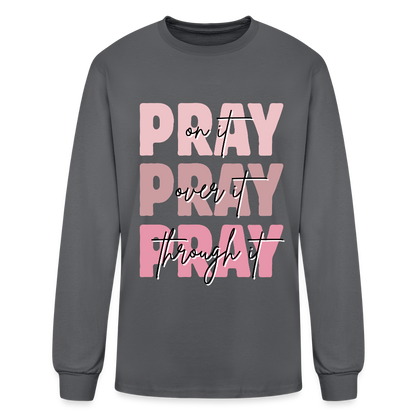 PRAY God is listening Long Sleeve T-Shirt - charcoal