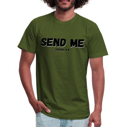 Send Me Unisex Jersey T-Shirt by Bella + Canvas - olive