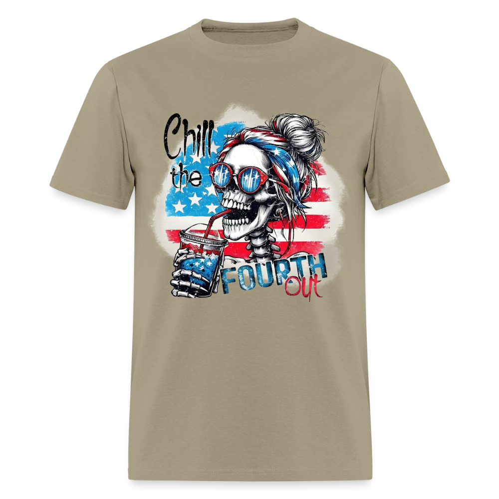 Chill the Fourth Out on Front T-Shirt | GILDAN 5000 - khaki