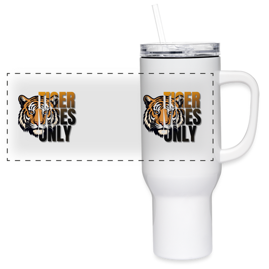 Tiger Vibes Only 40 oz Travel Tumbler - white