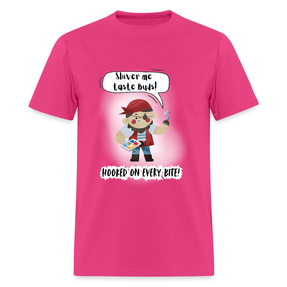Shiver me taste buds! Classic T-Shirt - fuchsia