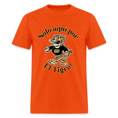 Solo  aquí por el tigre!  Dame un Grr! T-Shirt | GILDAN 5000 - orange