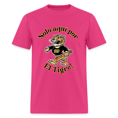 Solo  aquí por el tigre!  Dame un Grr! T-Shirt | GILDAN 5000 - fuchsia