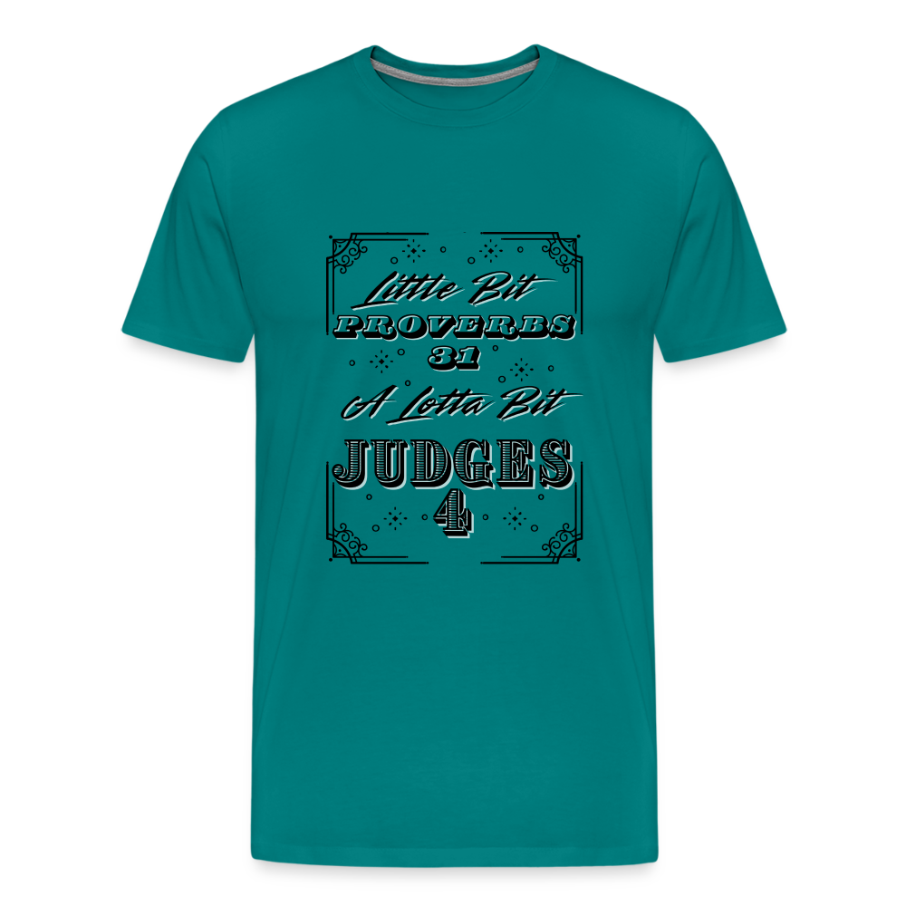 Little Bit Proverbs 31 Premium T-Shirt - teal