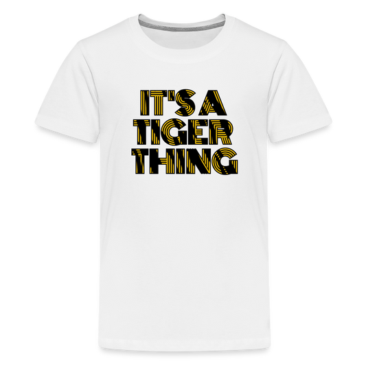 It's A Tiger Thing Kids T-Shirt - white