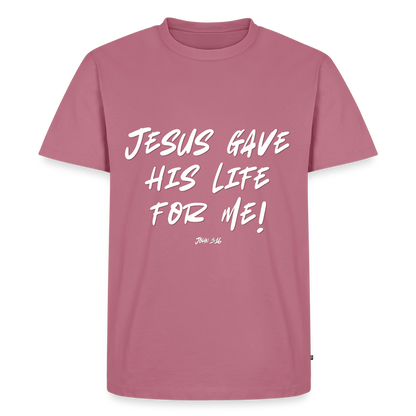 Jesus Gave His Life for Me and You! Premium Adult T-Shirt - mauve