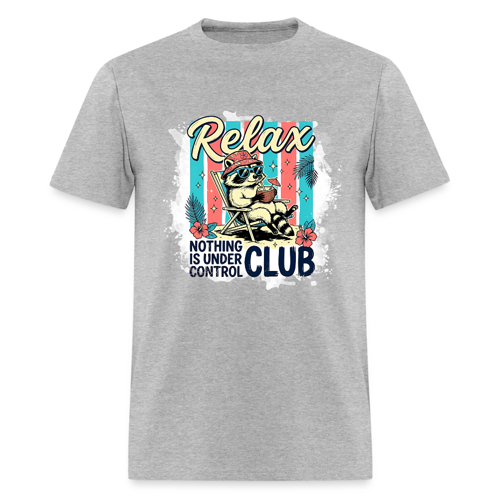 Relax Nothing is Under Control Club #1 T-Shirt | GILDAN 5000 - heather gray