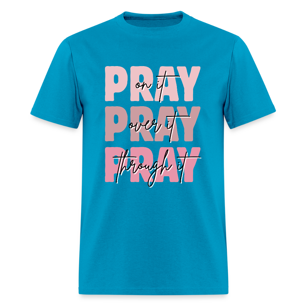 Pray God is Listening T-Shirt | GILDAN 5000 - turquoise