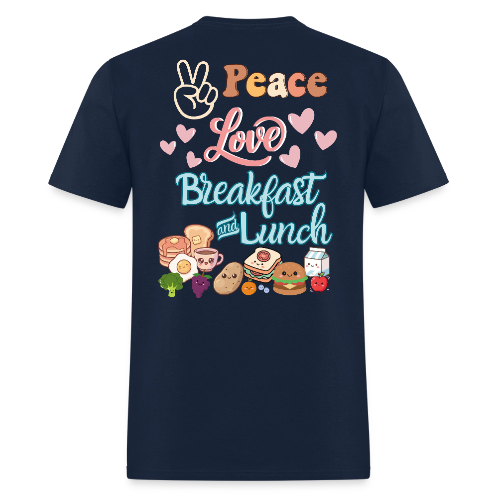 Customizable Peace Love Breakfast & Lunch T-Shirt | GILDAN 5000 - navy