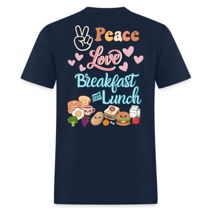 Customizable Peace Love Breakfast & Lunch T-Shirt | GILDAN 5000 - navy
