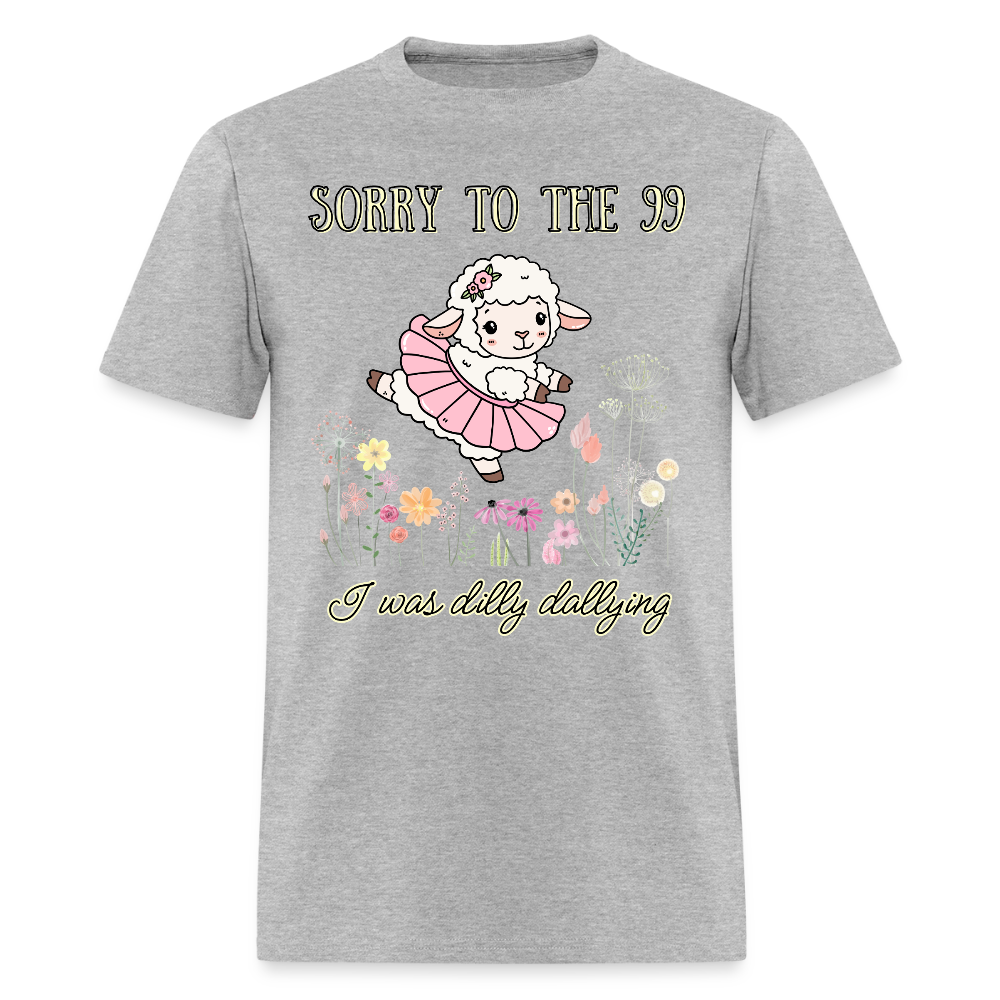 Sorry to the 99 T-Shirt | GILDAN 5000 - heather gray