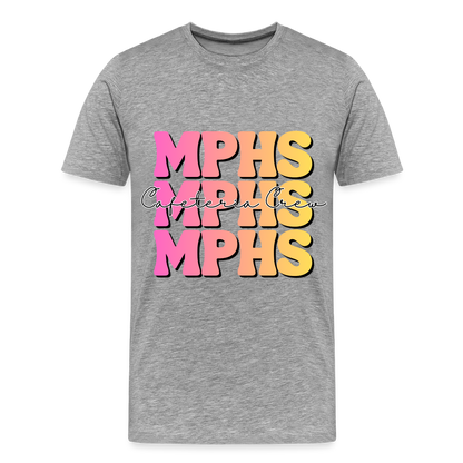 MPHS Cafeteria Crew 6-7 Times Premium Adult T-Shirt - heather gray