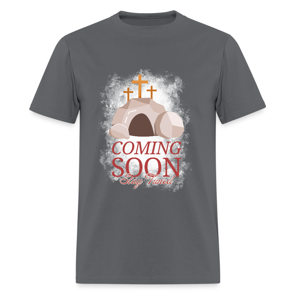 Coming Soon, Stay Tuned Classic T-Shirt - charcoal