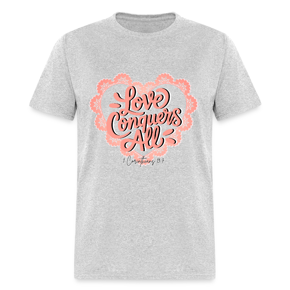 Love Conquers All Classic T-Shirt - heather gray