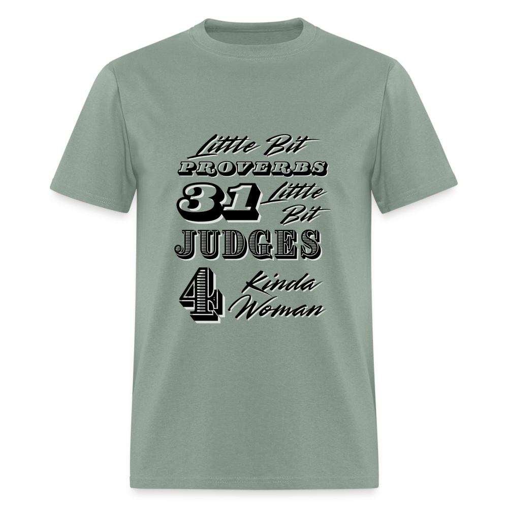 Proverbs 31 and  Judges 4 Classic T-Shirt - sage