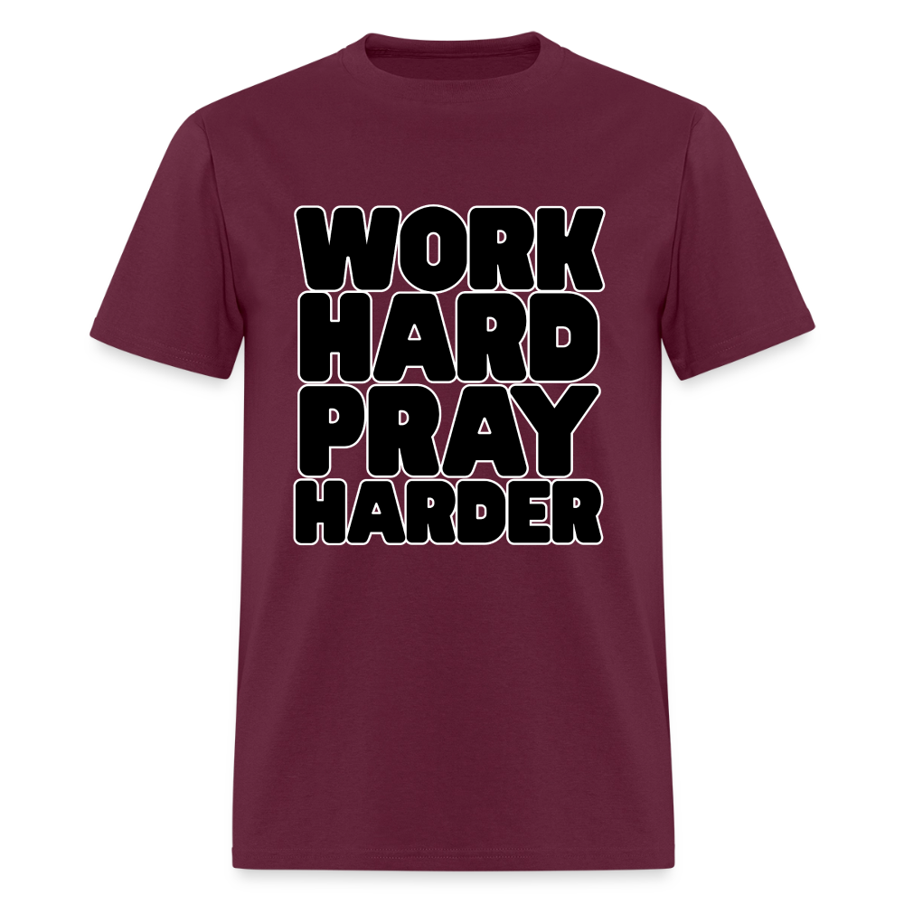 Work Hard Pray Harder T-Shirt | GILDAN 5000 - burgundy
