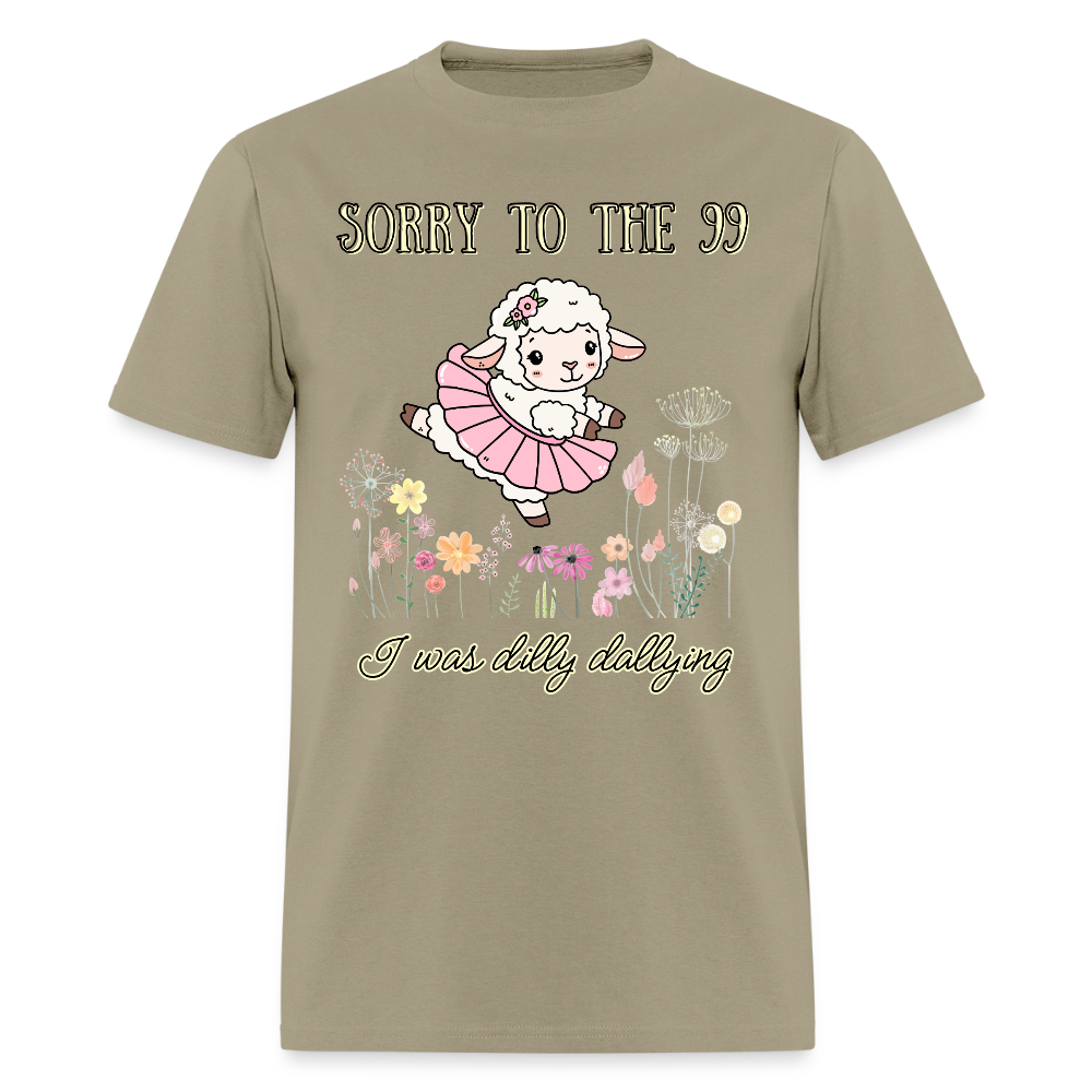 Sorry to the 99 T-Shirt | GILDAN 5000 - khaki