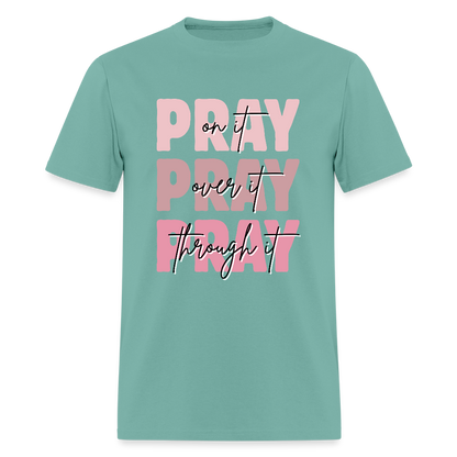Pray God is Listening T-Shirt | GILDAN 5000 - aquatic