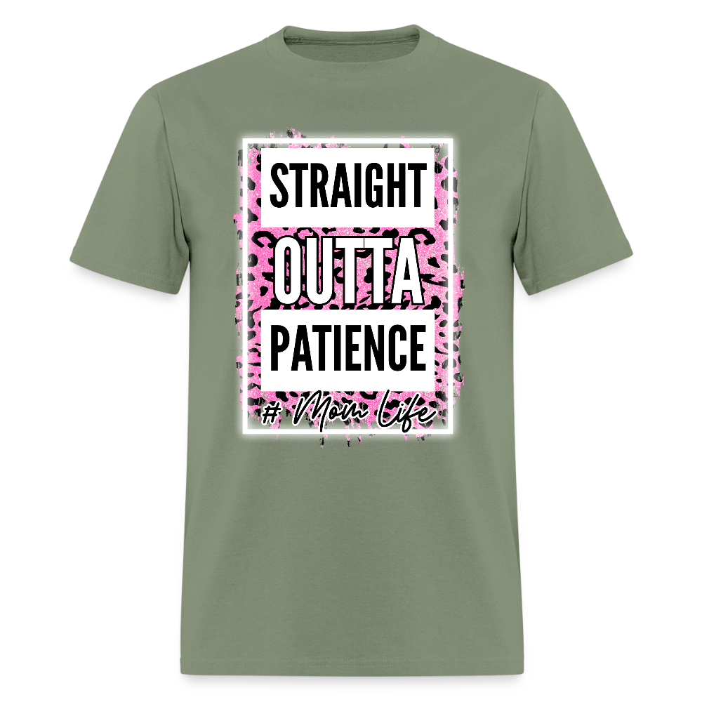 Straight Outta Patience Mom Life T-Shirt | GILDAN 5000 - military green