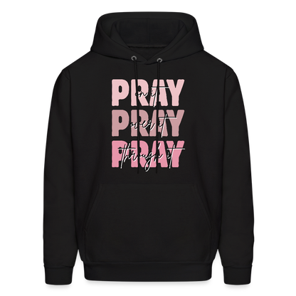 PRAY PRAY PRAY Hoodie - black