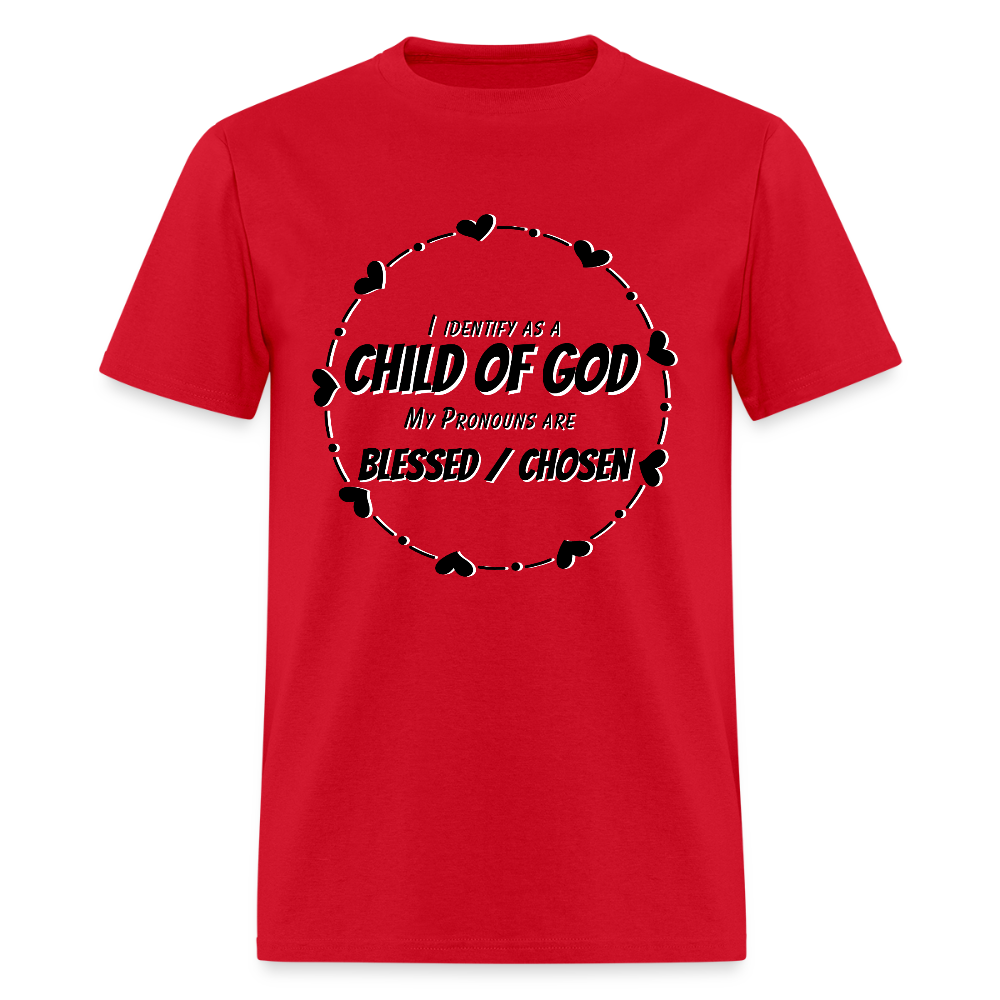 Identify as a Child of God Classic T-Shirt - red