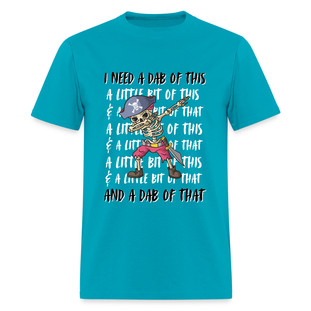 Dab of this Pirate Classic T-Shirt - turquoise