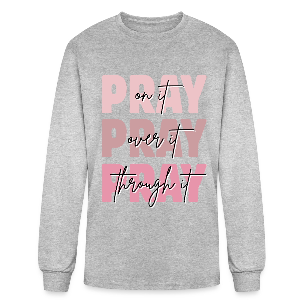 PRAY God is listening Long Sleeve T-Shirt - heather gray