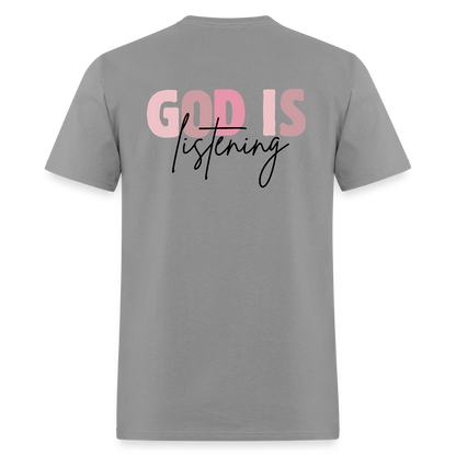 Pray God is Listening T-Shirt | GILDAN 5000 - gravel 