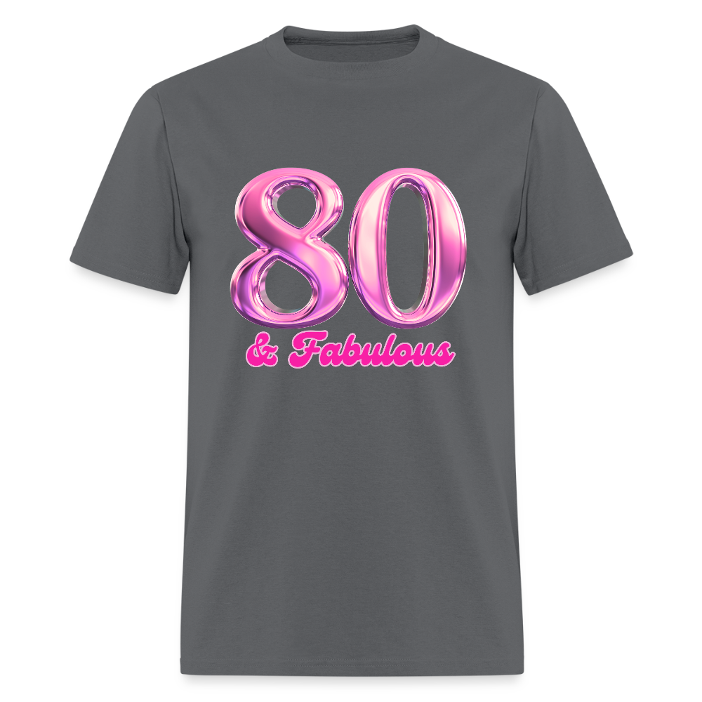 Pink 80 & Fabulous Classic T-Shirt - charcoal