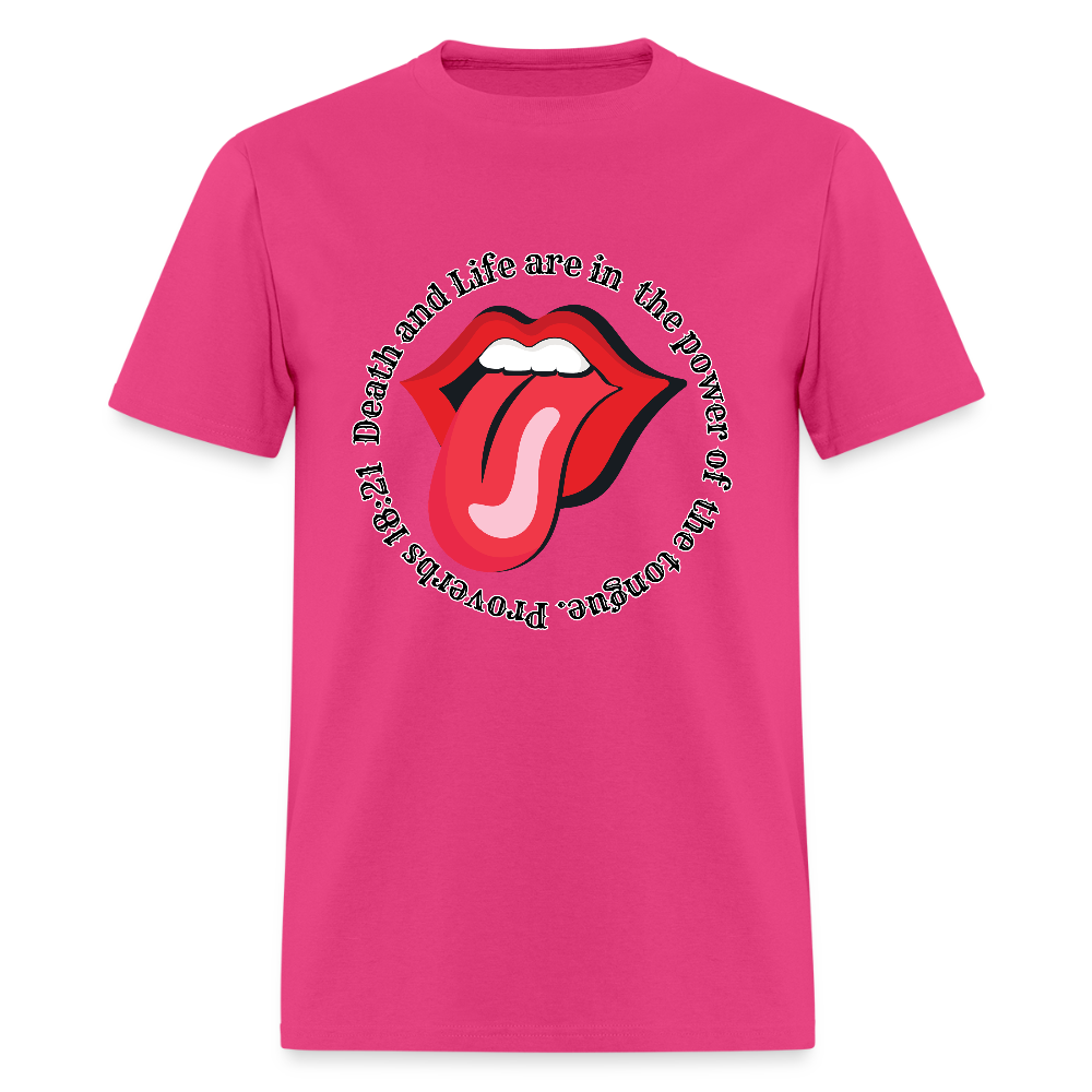 Power in the Tongue T-Shirt - fuchsia