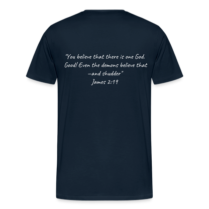 Make Demons Tremble James2:19 Premium Adult T-Shirt - deep navy