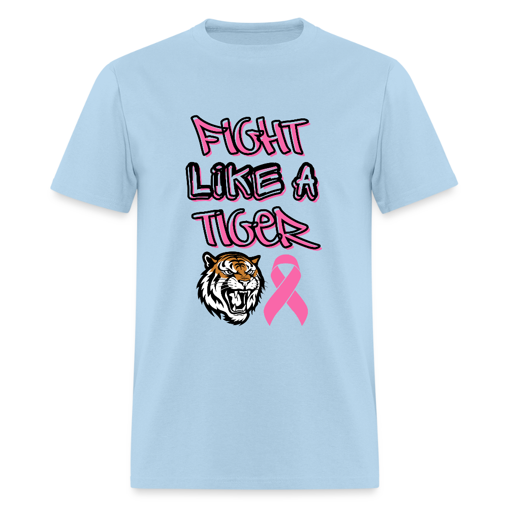Fight Like a Tiger T-Shirt | GILDAN 5000 - powder blue