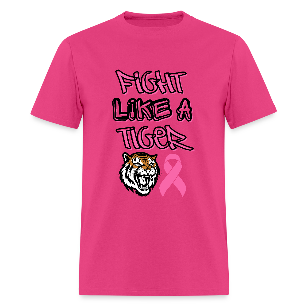 Fight Like a Tiger T-Shirt | GILDAN 5000 - fuchsia
