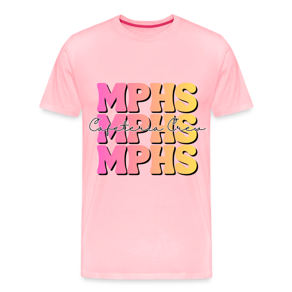 MPHS Cafeteria Crew 6-7 Times Premium Adult T-Shirt - pink
