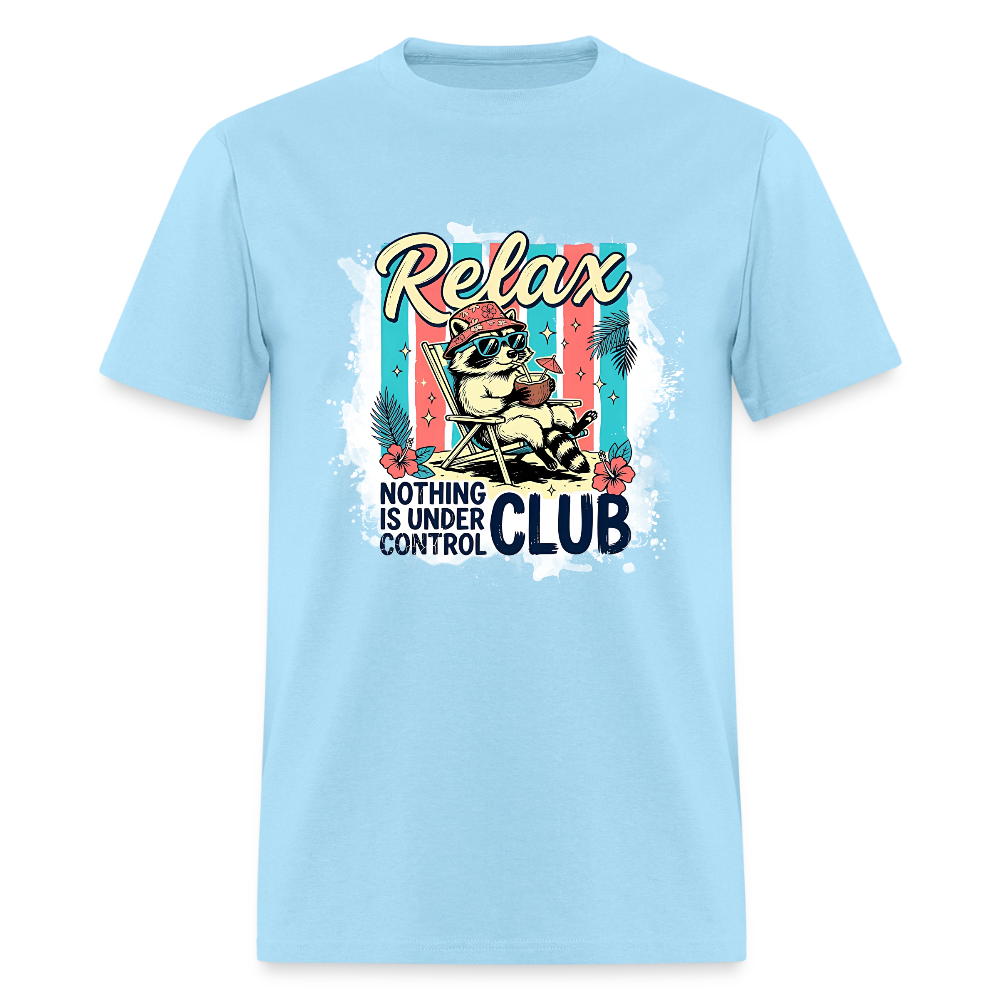 Relax Nothing is Under Control Club #1 T-Shirt | GILDAN 5000 - powder blue