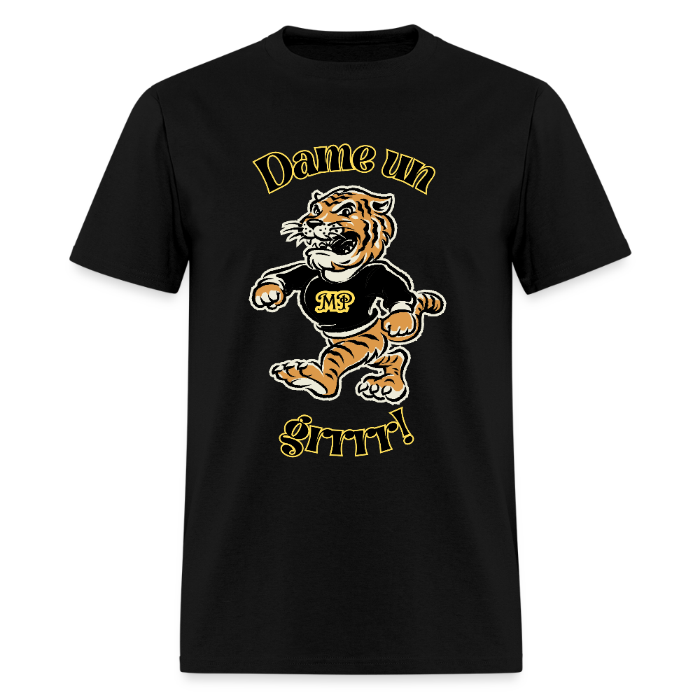 Dame Un Grr! T-Shirt | GILDAN 5000 - black
