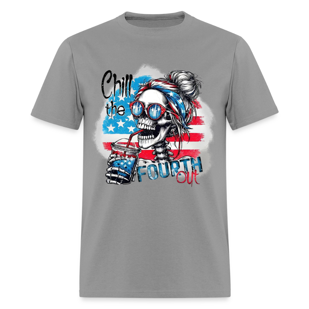 Chill the Fourth Out on Front T-Shirt | GILDAN 5000 - rock