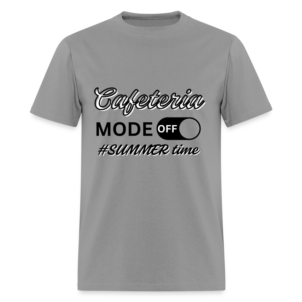 Cafeteria Mode Off T-Shirt | GILDAN 5000 - rock