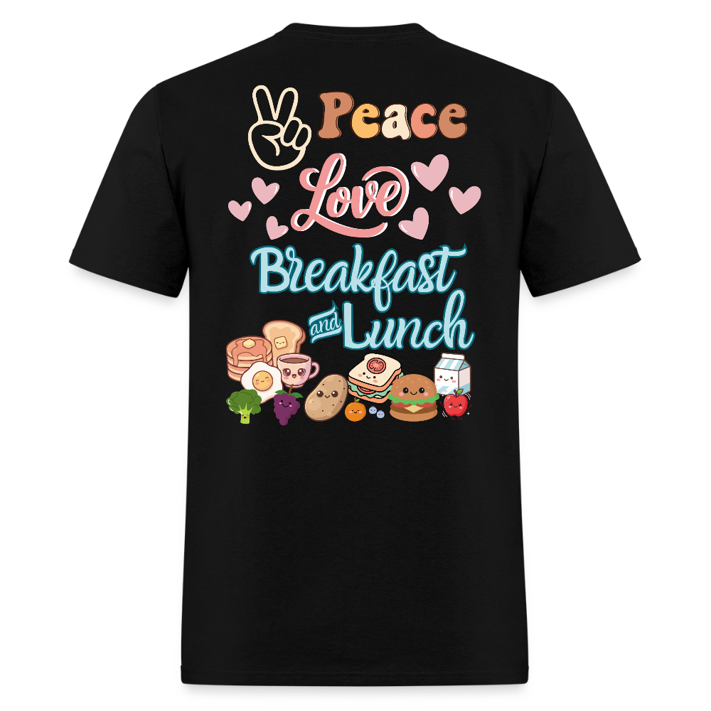 Customizable Peace Love Breakfast & Lunch T-Shirt | GILDAN 5000 - black
