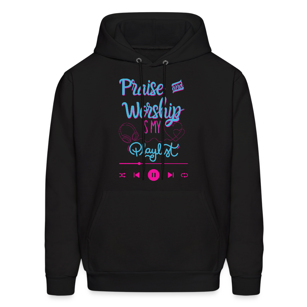 Praise and Worship Playlist Hoodie - black