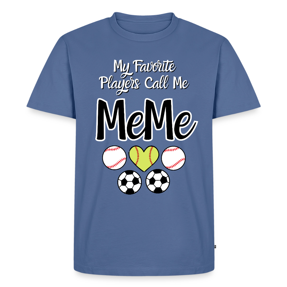 Favorite Players Call Me MeMe Premium Adult T-Shirt - stone blue 