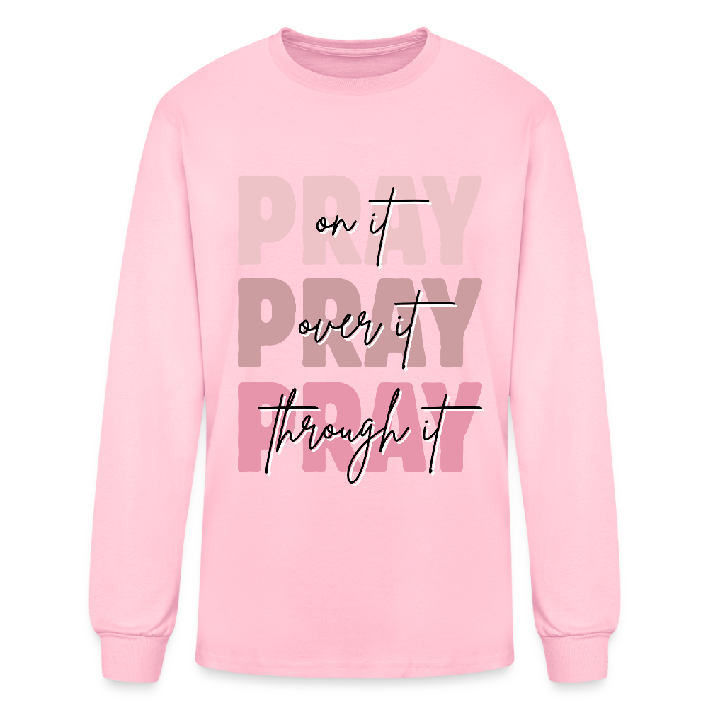 PRAY God is listening Long Sleeve T-Shirt - pink