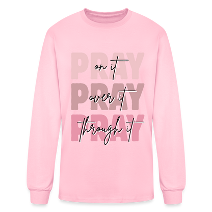 PRAY God is listening Long Sleeve T-Shirt - pink